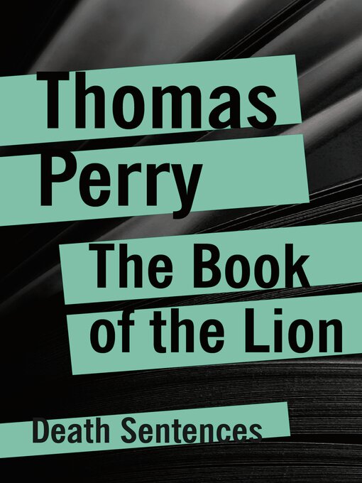 Title details for The Book of the Lion by Thomas Perry - Available